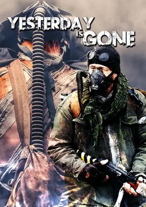 Yesterday Is Gone's poster
