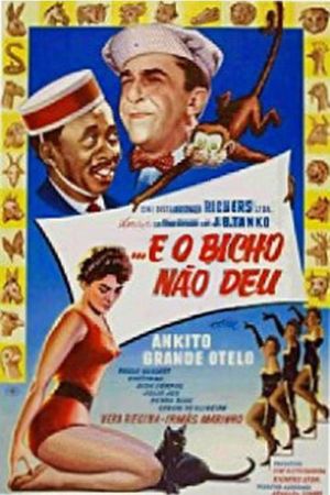 E o Bicho Não Deu's poster