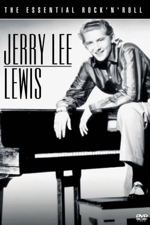 Jerry Lee Lewis - The Essential Rock'n'roll's poster