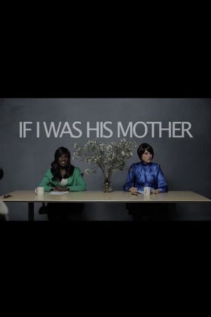 If I Was His Mother's poster