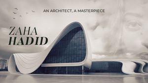 Zaha Hadid: An Architect, A Masterpiece's poster