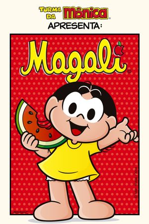 Turma da Mônica Apresenta: Magali's poster