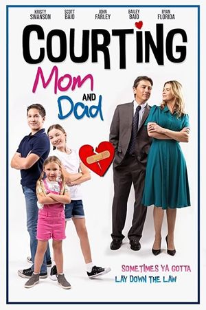 Courting Mom and Dad's poster
