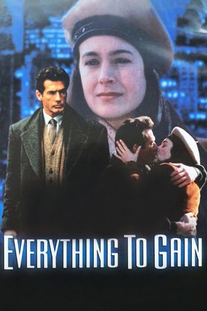Everything to Gain's poster