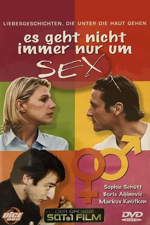 Es geht nicht immer nur um Sex's poster