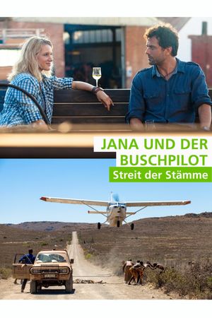 Jana und der Buschpilot - Streit der Stämme's poster