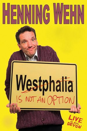 Henning Wehn: Westphalia is not an Option's poster