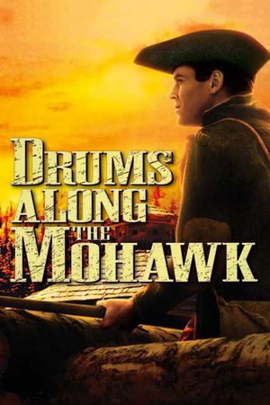 Drums Along the Mohawk's poster