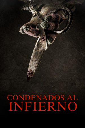 Condenados Al Infierno's poster