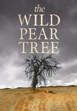 The Wild Pear Tree's poster