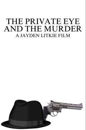 The Private Eye And The Murder's poster