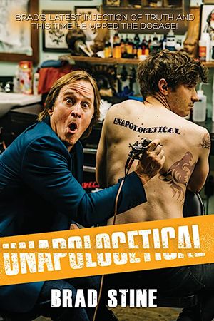 Brad Stine: Unapologetical!'s poster