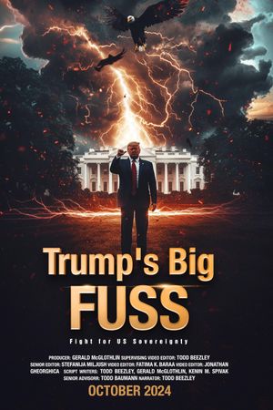 Trump's Big FUSS: Fight for US Sovereignty's poster