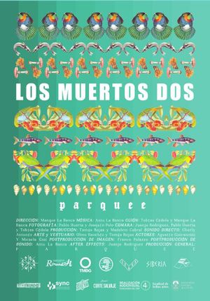 Los Muertos Dos's poster