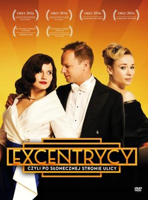 Excentrycy, czyli po slonecznej stronie ulicy's poster