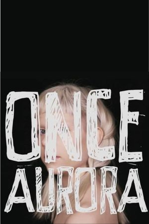 Once Aurora's poster