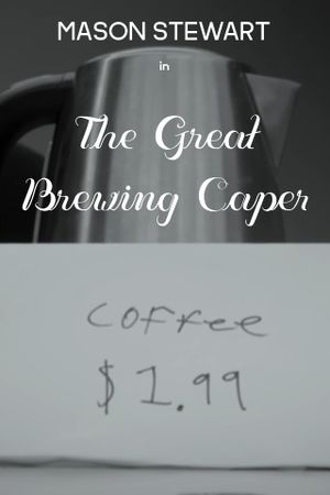 The Great Brewing Caper's poster