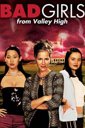 Bad Girls from Valley High's poster