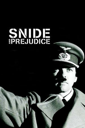 Snide and Prejudice's poster