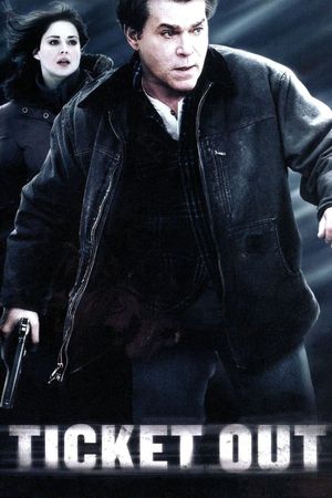 Ticket Out's poster