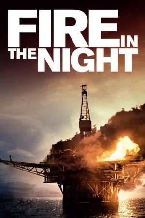Fire in the Night's poster