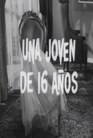 Una joven de 16 años's poster