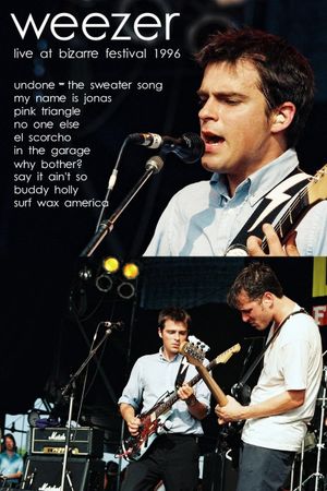 Weezer: Live at Bizarre Festival's poster