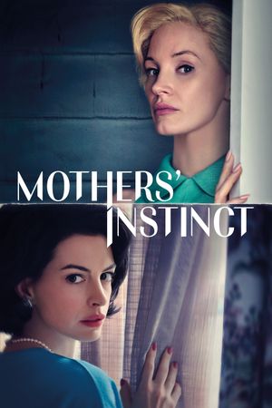 Mothers' Instinct's poster