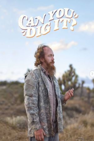 Can You Dig It?'s poster