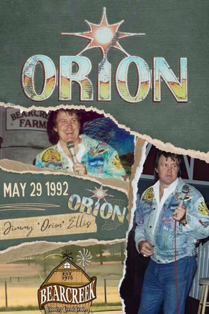 Orion Live At Bear Creek Farms's poster