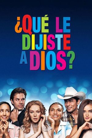 Qué le dijiste a Dios?'s poster