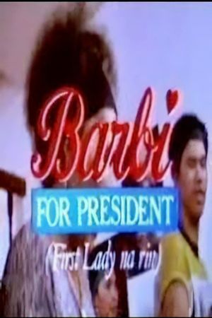 Barbi for President's poster