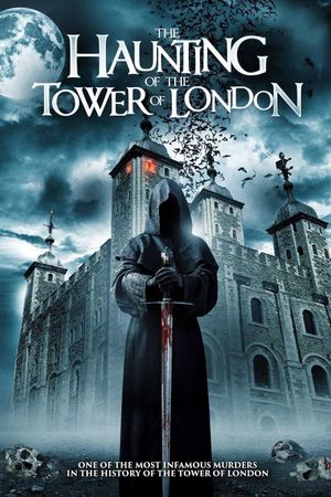The Haunting of the Tower of London's poster
