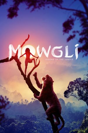 Mowgli: Legend of the Jungle's poster