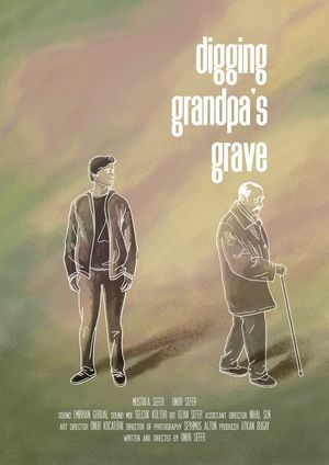 digging grandpa’s grave's poster