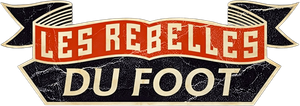 Les rebelles du foot's poster