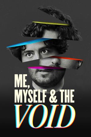 Me, Myself & the Void's poster