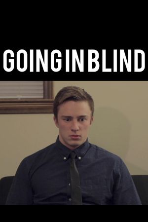 Going in Blind's poster