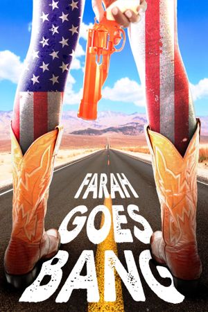 Farah Goes Bang's poster
