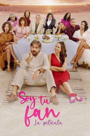 Soy Tu Fan: La Película's poster