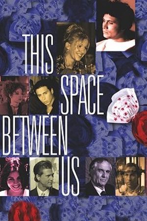 This Space Between Us's poster