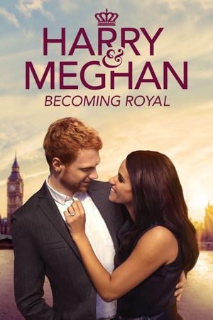 Harry & Meghan: Becoming Royal's poster