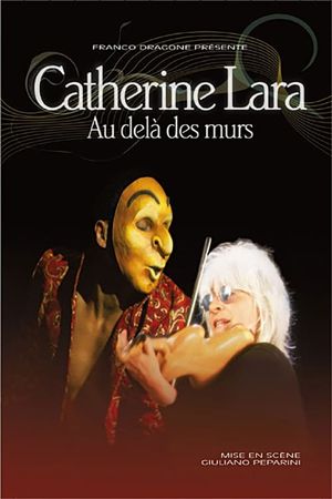 Catherine Lara - Au Delà Des Murs's poster image