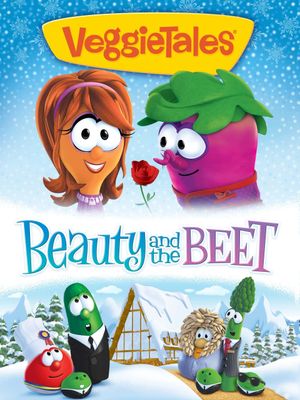 VeggieTales: Beauty and the Beet's poster
