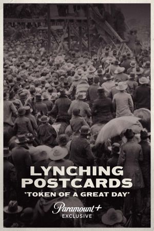 Lynching Postcards: Token of a Great Day's poster image