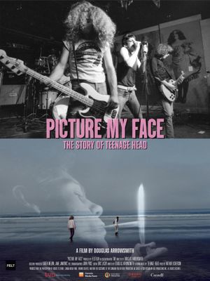 Picture My Face: The Story of Teenage Head's poster