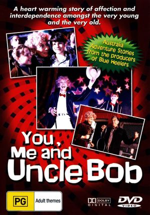 You and Me and Uncle Bob's poster