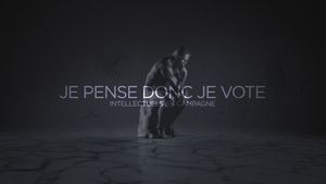 Je pense donc je vote : Intellectuels en campagne's poster