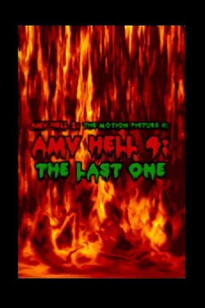 AMV Hell 4: The Last One's poster