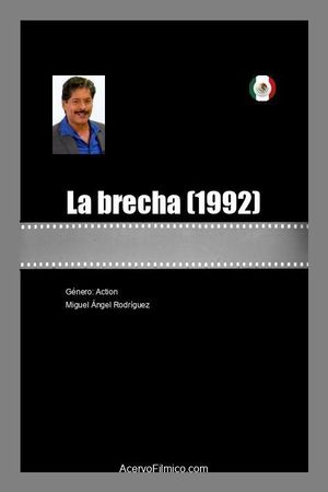La brecha's poster
